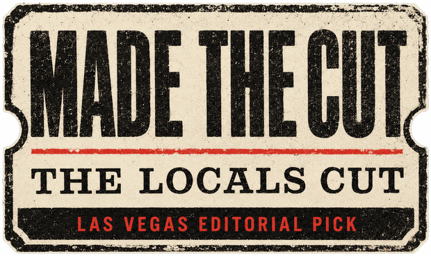 Made The Cut | The Locals Cut, Las Vegas editorial pick